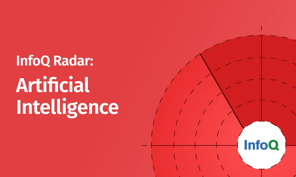Cover image for InfoQ Radar: Artificial Intelligence (Paywalled)